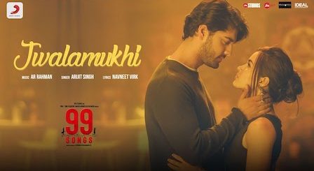 Jwalamukhi Lyrics 99 Songs | Arijit Singh