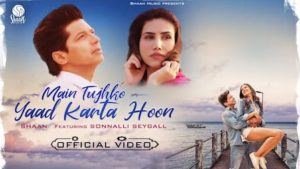 Main Tujhko Yaad Karta Hoon Lyrics Shaan