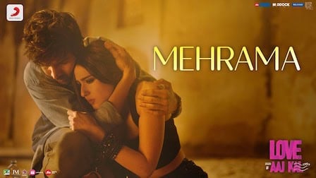 Mehrama Lyrics Love Aaj Kal | Darshan Raval