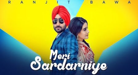 Meri Sardarniye Lyrics Ranjit Bawa