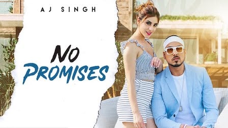 No Promises Lyrics AJ Singh