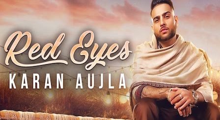 Red Eyes Lyrics Karan Aujla | Gurlez Akhtar