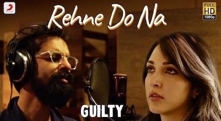 Rehne Do Na Lyrics Guilty | Ankur Tewari