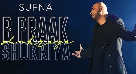 Shukriya Lyrics Sufna | B Praak