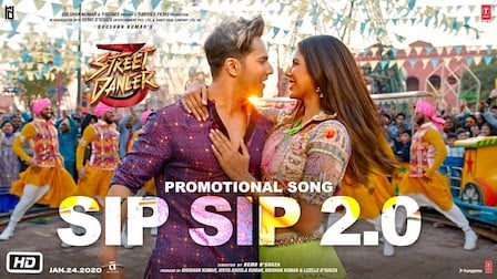 Sip Sip 2.0 Lyrics Street Dancer 3D