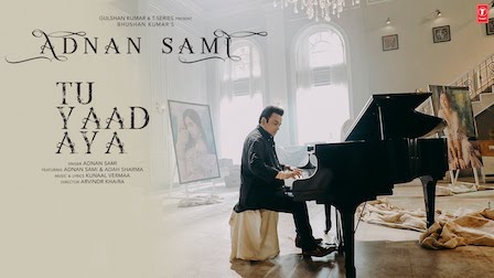 Tu Yaad Aya Lyrics Adnan Sami