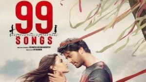 99 Songs Movie All Songs Lyrics & Videos