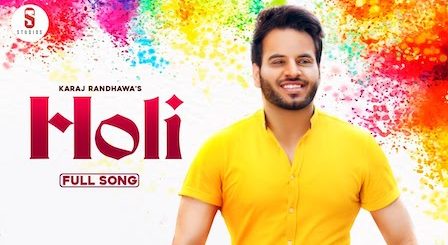 Holi Lyrics Karaj Randhawa