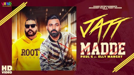 Jatt Madde Lyrics Elly Mangat | Paul G