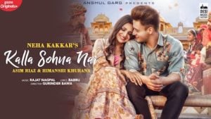 Kalla Sohna Nai Lyrics Neha Kakkar