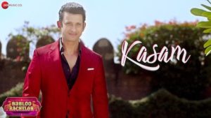 Kasam Lyrics Babloo Bachelor | Arijit Singh