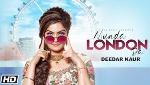 Munda London Da Lyrics Deedar Kaur