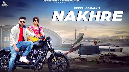 Nakhre Lyrics Peeku Garaia