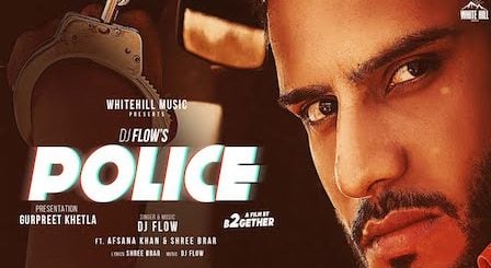 Police Lyrics Dj Flow | Afsana Khan
