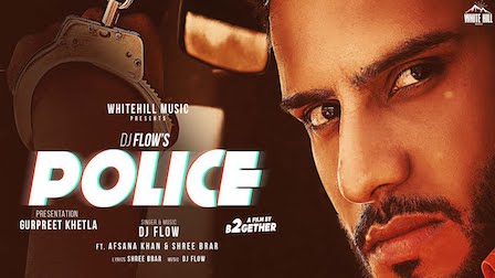 Police Lyrics Dj Flow | Afsana Khan