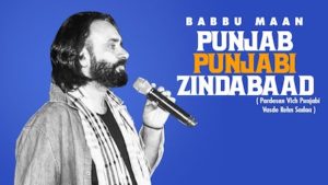 Punjab Punjabi Zindabaad Lyrics Babbu Maan