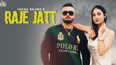 Raje Jatt Lyrics Jagga Bajwa