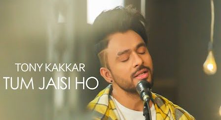 Tum Jaisi Ho Lyrics Tony Kakkar