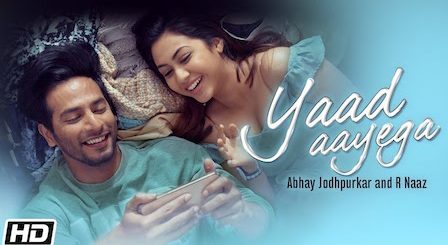 Yaad Aayega Lyrics Abhay Jodhpurkar | R Naaz