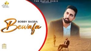 Bewafa Lyrics Bobby Basra