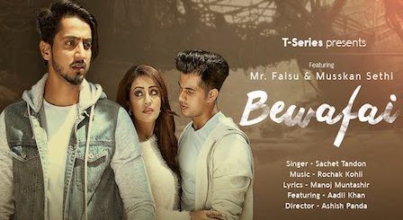 Bewafai Lyrics Sachet Tandon | Mr. Faisu, Musskan