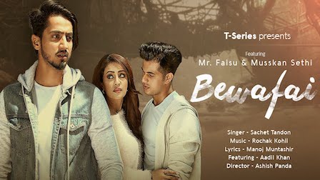 Bewafai Lyrics Sachet Tandon | Mr. Faisu, Musskan