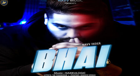 Bhai Lyrics Navv Inder