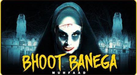 Bhoot Banega Lyrics Muhfaad