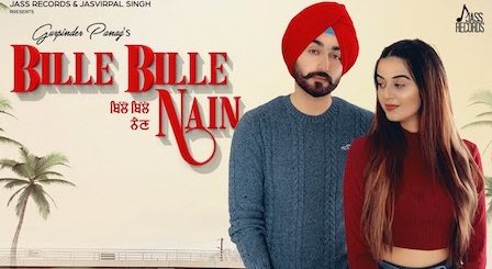 Bille Bille Nain Lyrics Gurpinder Panag