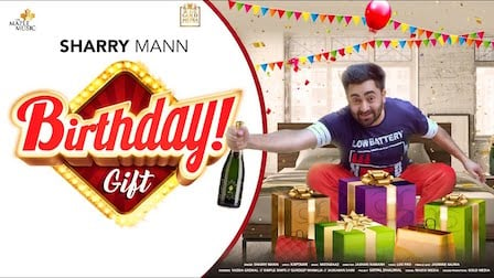 Birthday Gift Lyrics Sharry Mann