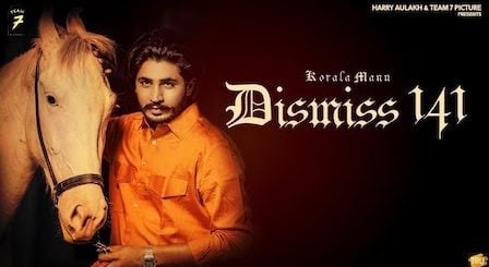 Dismiss 141 Lyrics Korala Maan