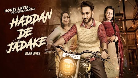 Haddan De Jadake Lyrics Honey Anttal | Gurlez Akhtar