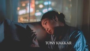Phir Shayad Lyrics Tony Kakkar