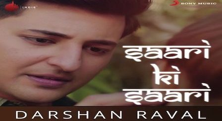 Saari Ki Saari Lyrics Darshan Raval