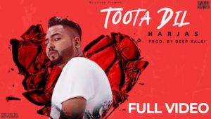 Toota Dil Lyrics Harjas