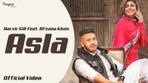 Asla Lyrics Harvir Gill | Afsana Khan