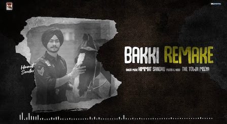 Bakki Remake Lyrics Himmat Sandhu