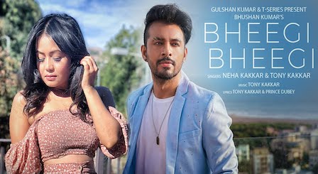 Bheegi Bheegi Lyrics by Neha Kakkar | Tony Kakkar भीगी भीगी