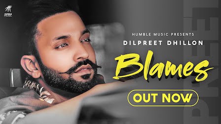 Blames Lyrics Dilpreet Dhillon