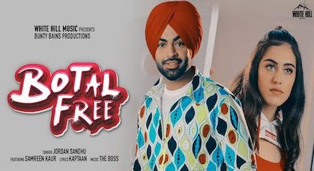 Botal Free Lyrics Jordan Sandhu