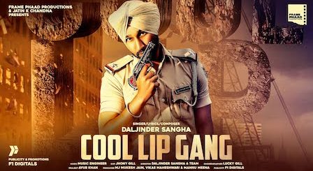 Cool Lip Gang Lyrics Daljinder Sangha