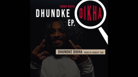 Dhundke Dikha Lyrics Emiway
