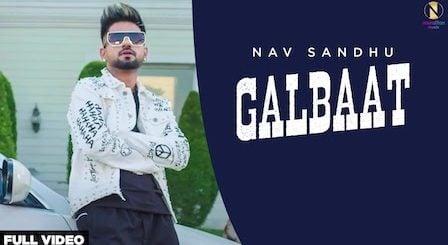 Galbaat Lyrics Nav Sandhu