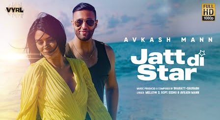 Jatt Di Star Lyrics Avkash Mann