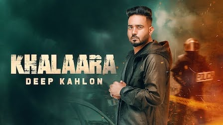 Khalaara Lyrics Deep Kahlon