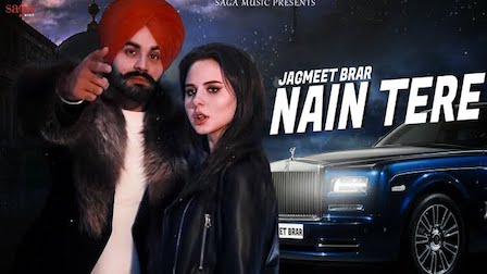 Nain Tere Lyrics Jagmeet Brar