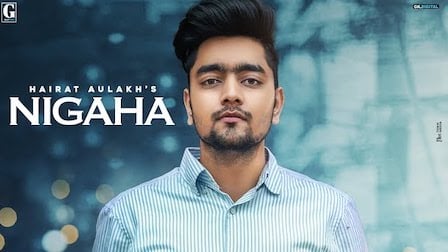 Nigaha Lyrics Hairat Aulakh