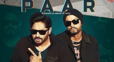 Paar Lyrics by Bohemia | Abrar Ul Haq