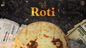 Roti Lyrics Sidhu Moose Wala