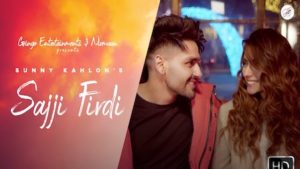 Sajji Firdi Lyrics by Sunny Kahlon